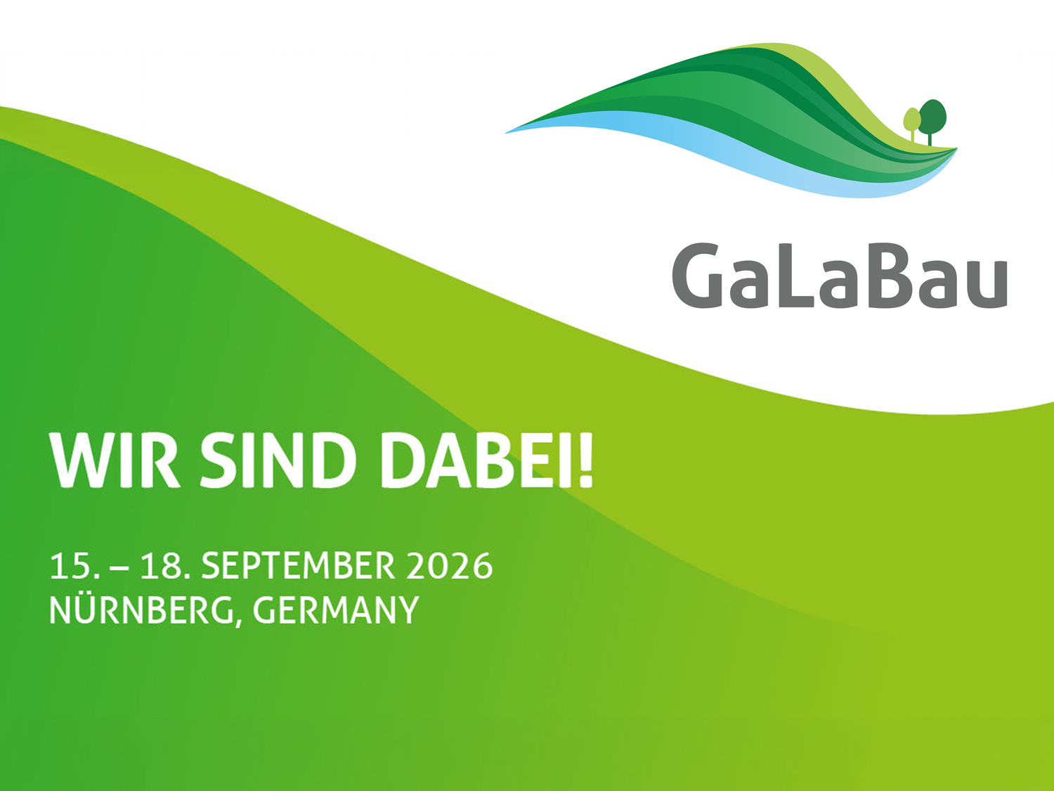GaLaBau Nürnberg 15. - 18. September 2026 - Stand 431, Halle 1